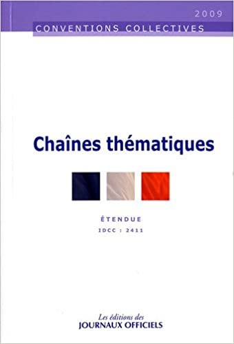 okumak CHAINES THEMATIQUES N°3319 2009: ETENDUE IDCC : 2411 (CONVENTIONS COLLECTIVES)