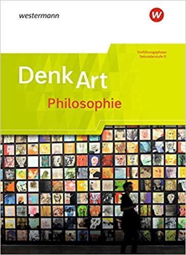 okumak DenkArt. Schülerband Einführungsphase - Arbeitsbücher Philosophie für die gymnasiale Oberstufe - Nordrhein-Westfalen u.a.