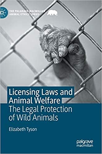 okumak Licensing Laws and Animal Welfare: The Legal Protection of Wild Animals (The Palgrave Macmillan Animal Ethics Series)