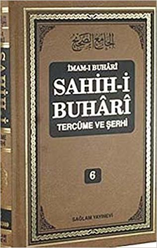 okumak Sahih-i Buhari Tercüme ve Şerhi (Cilt 6)