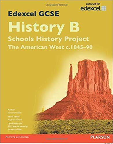 okumak Edexcel GCSE History B Schools History Project: Unit 2B The American West c1845-90 SB 2013