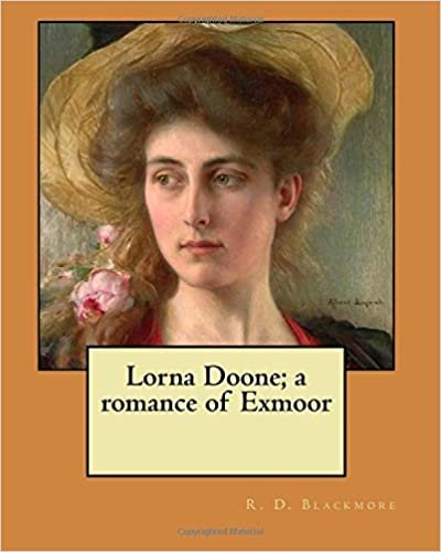 okumak Lorna Doone; a romance of Exmoor