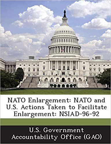 okumak NATO Enlargement: NATO and U.S. Actions Taken to Facilitate Enlargement: NSIAD-96-92