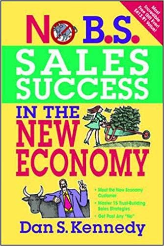 okumak No B.S. Sales Success in the New Economy