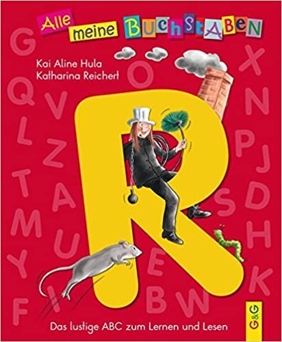 okumak Alle meine Buchstaben - R: Das lustige ABC zum Lernen und Lesen, Buchstabe R