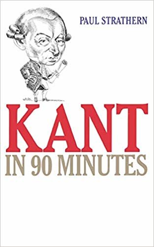 okumak Kant in 90 Minutes (Philosphers In 90 Minutes) (Philosophers in 90 Minutes (Paperback))