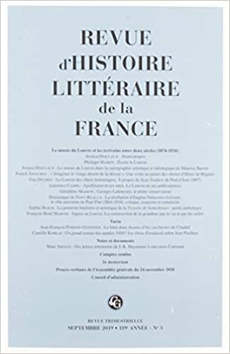okumak Revue d&#39;Histoire Litteraire de la France: 3 - 2019, 119e année - n° 3