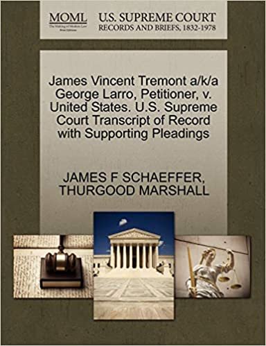 okumak James Vincent Tremont a/k/a George Larro, Petitioner, v. United States. U.S. Supreme Court Transcript of Record with Supporting Pleadings