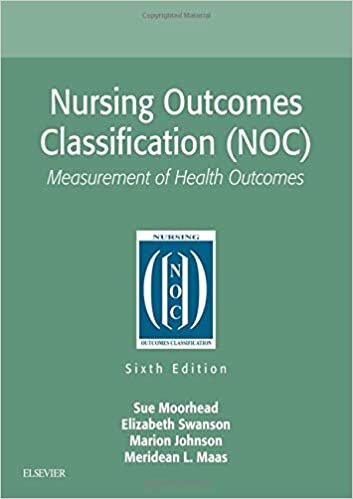 okumak Nursing Outcomes Classification (NOC): Measurement of Health Outcomes, 6e