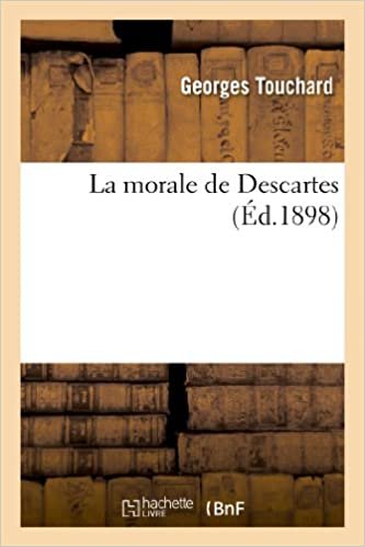 okumak Touchard-G: Morale de Descartes (Philosophie)