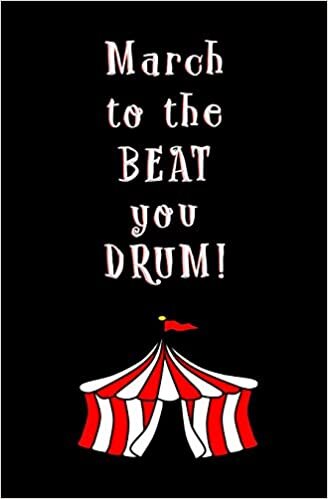 okumak March to the BEAT You DRUM!: Blank Journal and Motion Picture Quote