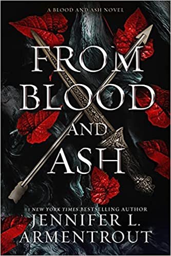 From Blood and Ash: 1