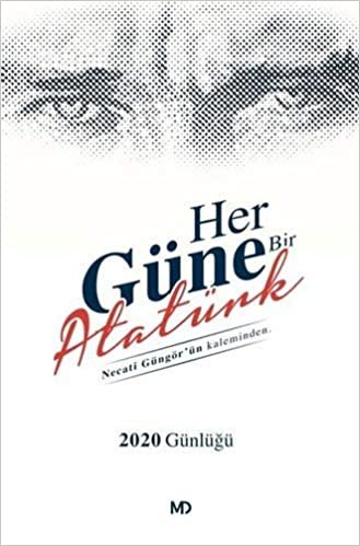 okumak Her Güne Bir Atatürk 2020 Günlüğü