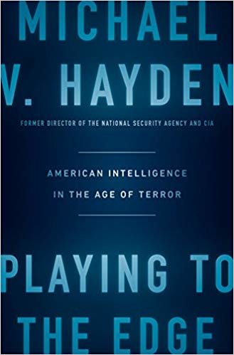 okumak Playing To The Edge : American Intelligence in the Age of Terror