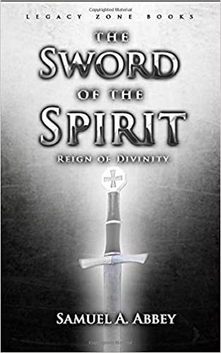 The Sword Of The Spirit: Reign of Divinity