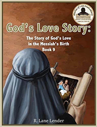 okumak God&#39;s Love Story Book 9: The Story of God&#39;s Love in the Messiah&#39;s Birth