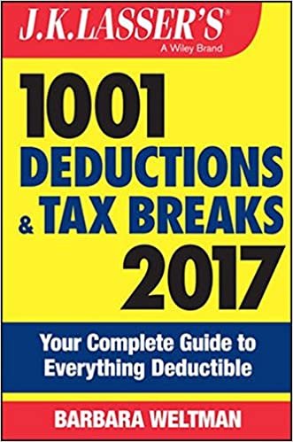 okumak J.K. Lasser&#39;s 1001 Deductions and Tax Breaks 2017: Your Complete Guide to Everything Deductible