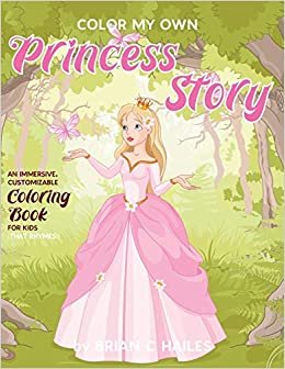okumak Color My Own Princess Story: An Immersive, Customizable Coloring Book for Kids (That Rhymes!): 10