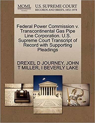 okumak Federal Power Commission v. Transcontinental Gas Pipe Line Corporation. U.S. Supreme Court Transcript of Record with Supporting Pleadings