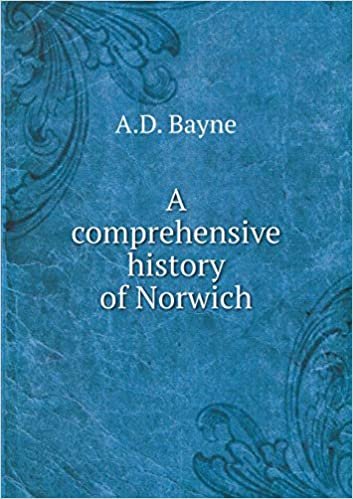 okumak A comprehensive history of Norwich