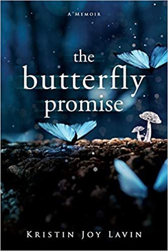 okumak The Butterfly Promise: A Memoir
