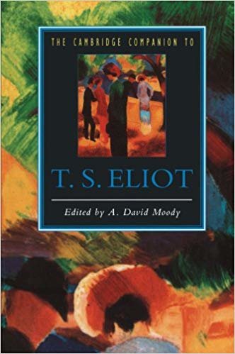 okumak The Cambridge Companion to T. S. Eliot