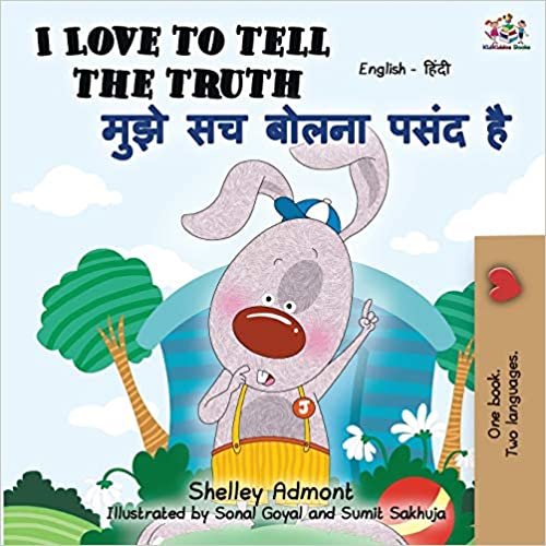 okumak I Love to Tell the Truth: English Hindi Bilingual Book (English Hindi Bilingual Collection)