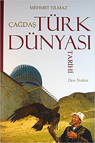 okumak Çağdaş Türk Dünyası Tarihi