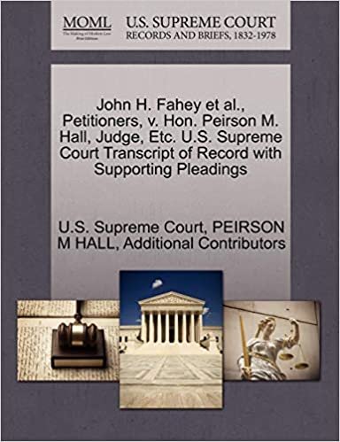 okumak John H. Fahey et al., Petitioners, v. Hon. Peirson M. Hall, Judge, Etc. U.S. Supreme Court Transcript of Record with Supporting Pleadings
