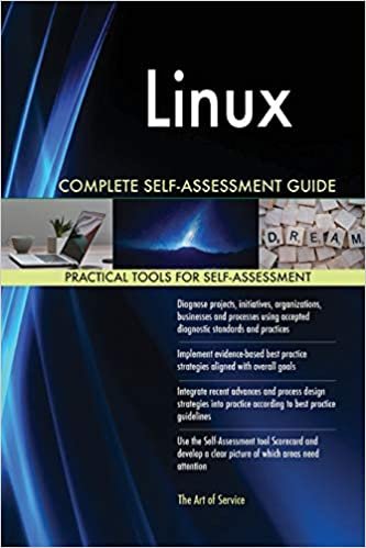 okumak Blokdyk, G: Linux Complete Self-Assessment Guide