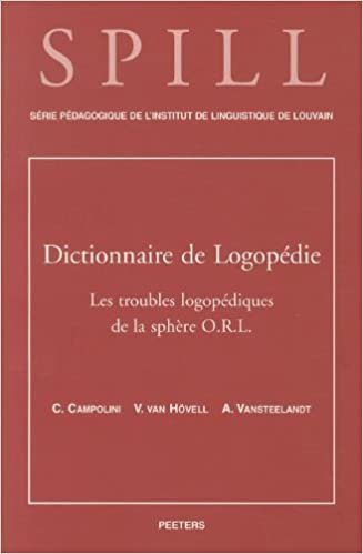 okumak Dictionnaire de Logopedie. Les Troubles Logopediques de la Sphere O.R.L.: 2 (Serie Pedagogique De Laeinstitut De Linguistique De Louvain)