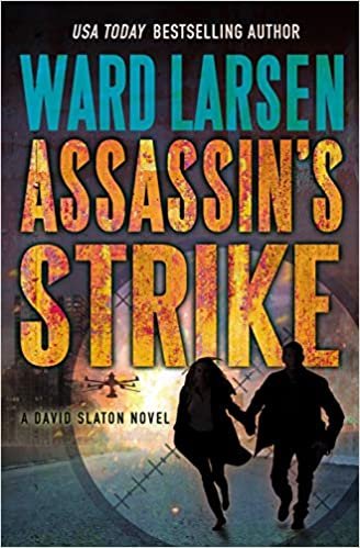 okumak Assassin&#39;s Strike: A David Slaton Novel