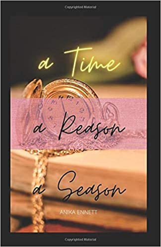 okumak a Time, a Reason, a Season
