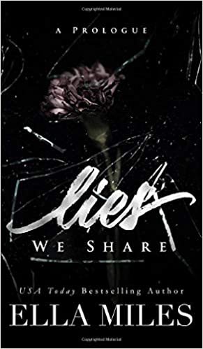 okumak Lies We Share: A Prologue
