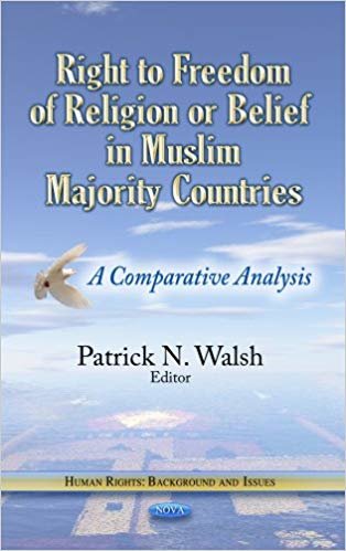 okumak Right to Freedom of Religion or Belief in Muslim Majority Countries : A Comparative Analysis