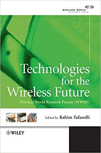okumak TECHNOLOGIES FOR THE WIRELESS FUTURE : WIRELESS WORLD RESEARCH FORUM (WWRF)