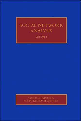 okumak Social Networks Analysis: Data, Mathematical Models and Graphics v. 1 (SAGE Benchmarks in Social Research Methods)