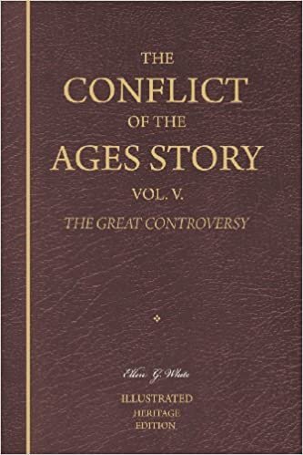 okumak The Conflict of the Ages Story, Vol. V.: The Christian Era Until Victory is Unanimously Achieved — The Great Controversy (Heritage Edition, Band 8): Volume 5