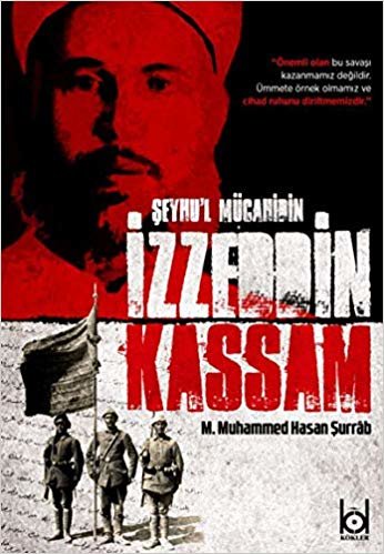 okumak Şeyhu&#39;l Mücahidin İzzeddin Kassam