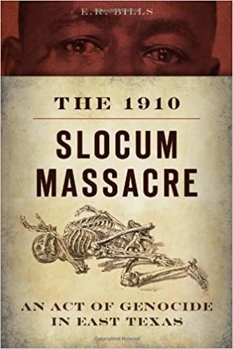 okumak The 1910 Slocum Massacre: An Act of Genocide in East Texas