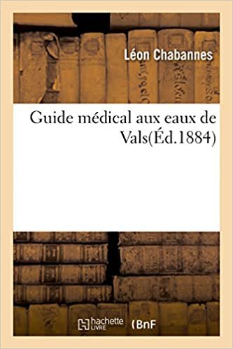 okumak Guide médical aux eaux de Vals (Sciences)