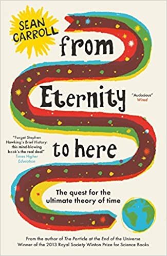 okumak From Eternity to Here: The Quest For The Ultimate Theory Of Time