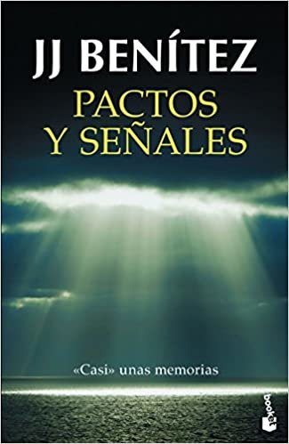 okumak Pactos y señales (Biblioteca J. J. Benítez, Band 2)