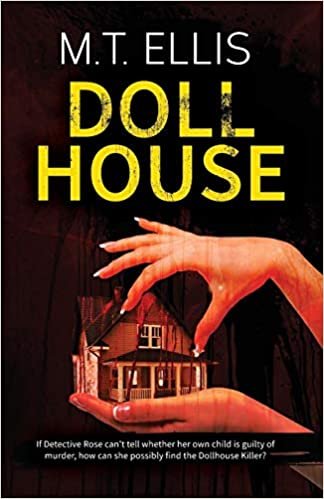 okumak Dollhouse (Detective Allira Rose series)