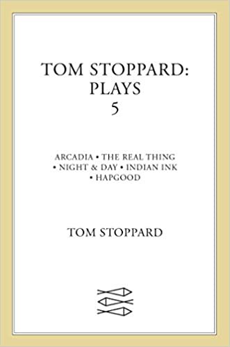 okumak Tom Stoppard Plays 5 : The Real Thing; Night &amp; Day; Hapgood; Indian Ink; Arcadia