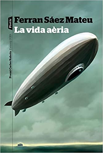 okumak La vida aèria: Premi Carles Rahola d&#39;assaig 2019 (P.VISIONS)