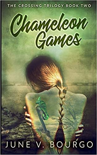 okumak Chameleon Games (The Crossing Trilogy Book 2)
