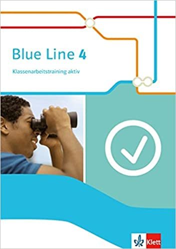 okumak Blue Line 4. Klassenarbeitstraining aktiv! 8. Schuljahr. Ausgabe 2014