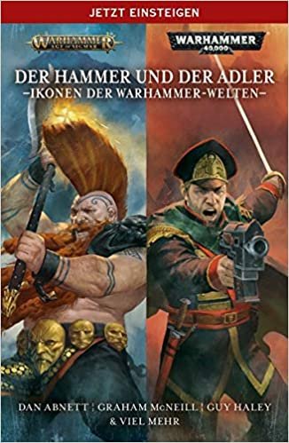 okumak Der Hammer und der Adler: Ikonen der Warhammer-Welten