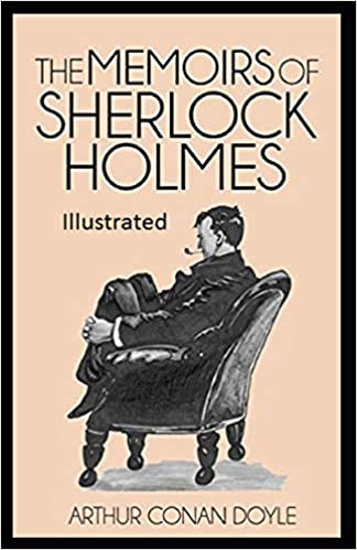 okumak The Memoirs of Sherlock Holmes Illustrated